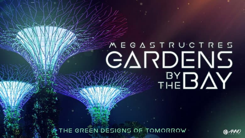 Backdrop from Megastructures: Gardens by the bay