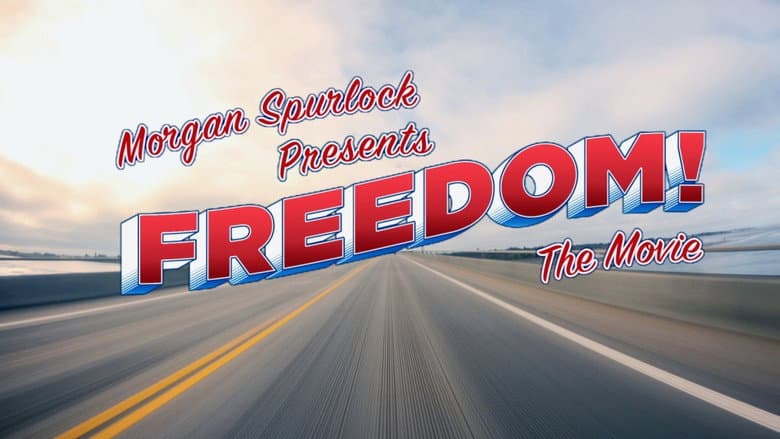 Backdrop from Morgan Spurlock Presents Freedom! The Movie
