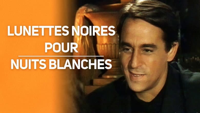 Backdrop from Lunettes noires pour nuits blanches