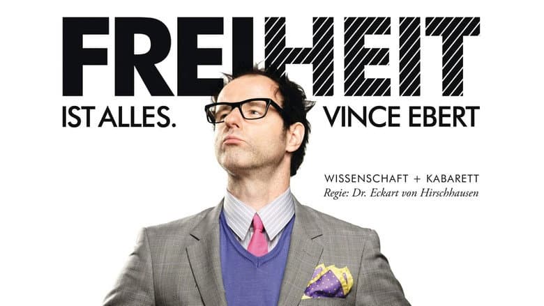 Backdrop from Vince Ebert: Freiheit ist alles!