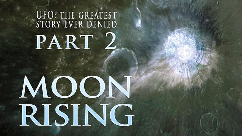 Backdrop from UFO: The Greatest Story Ever Denied II: Moon Rising