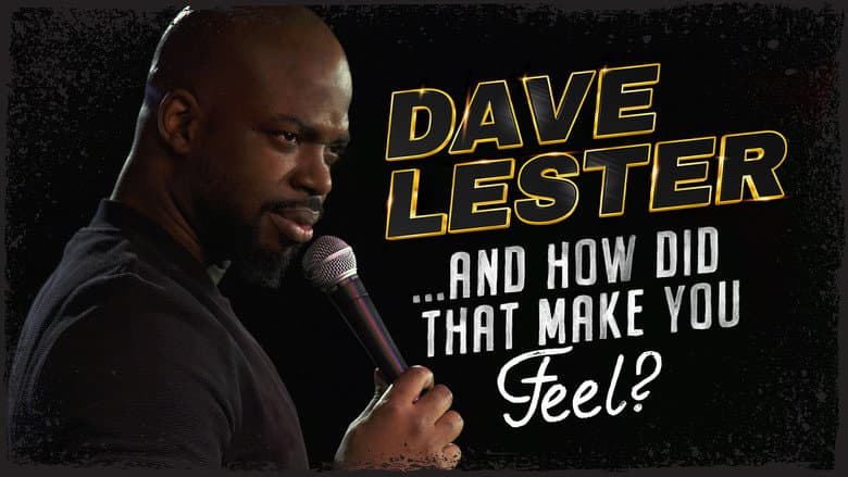 Backdrop from Dave Lester: And How Did That Make You Feel?