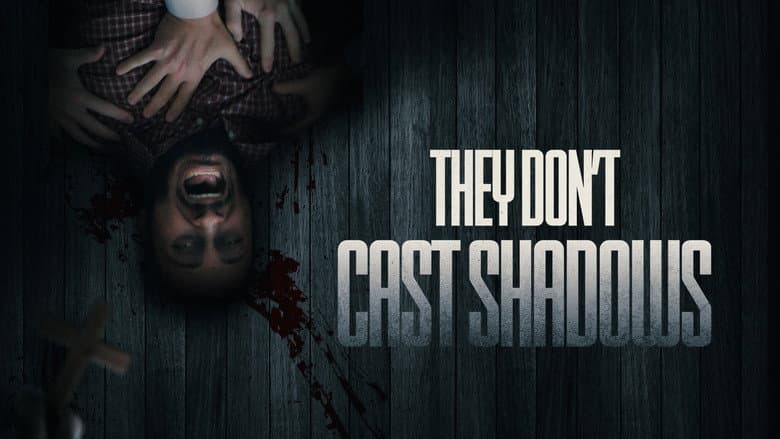 Backdrop from They Don't Cast Shadows