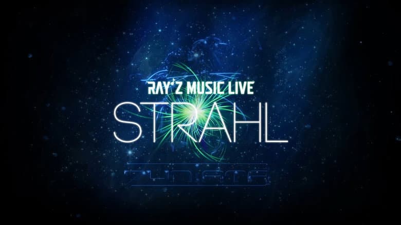 Backdrop from RAY'Z Music Live ~STRAHL~