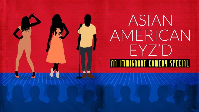 Backdrop from Asian American Eyz'd: An Immigrant Comedy Special