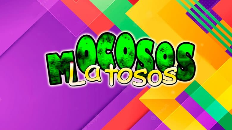Backdrop from Mocosos Latosos