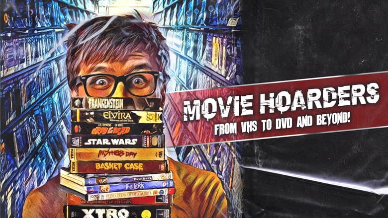 Backdrop from Movie Hoarders: From VHS to DVD and Beyond!