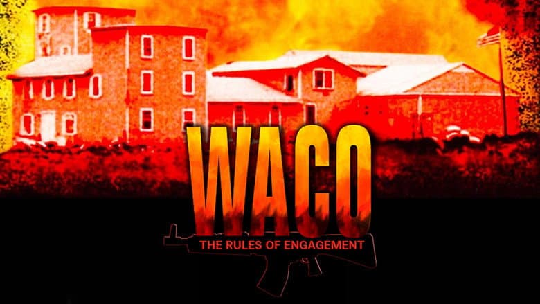 Backdrop from Waco: The Rules of Engagement