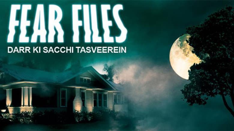 Backdrop from Fear Files: Darr Ki Sachchi Tasveerein