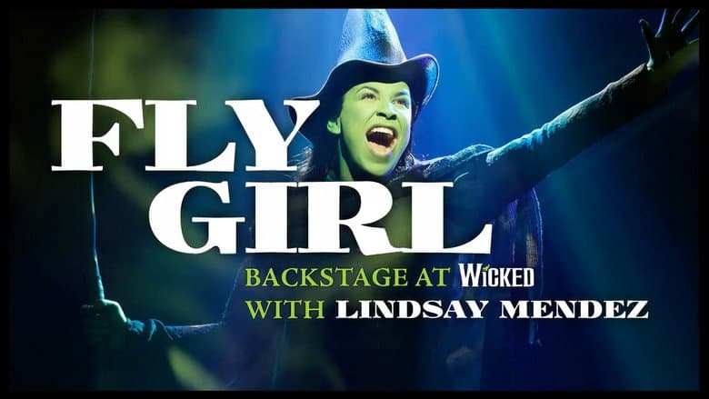 Backdrop from Fly Girl: Backstage at 'Wicked' with Lindsay Mendez