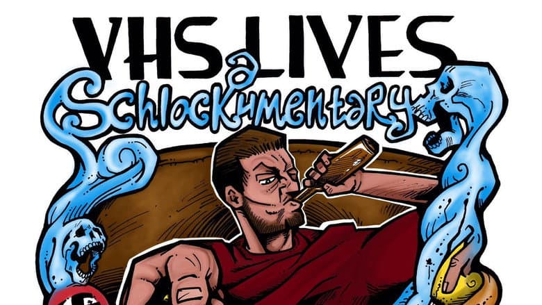 Backdrop from VHS Lives: A Schlockumentary