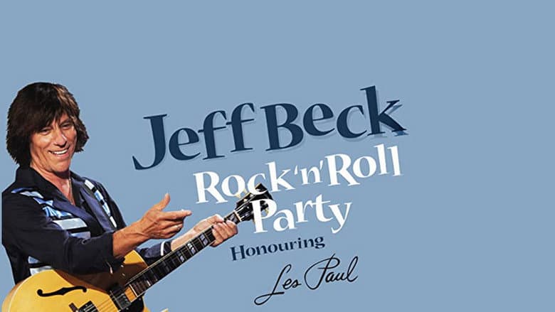 Backdrop from Jeff Beck - Rock & Roll Party: Honoring Les Paul
