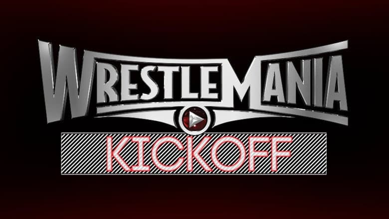 Backdrop from WWE WrestleMania 31 - Kick Off
