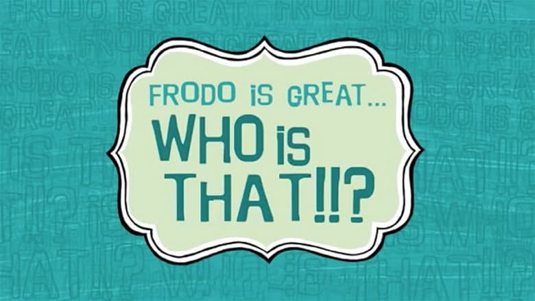 Backdrop from Frodo Is Great... Who Is That?!!