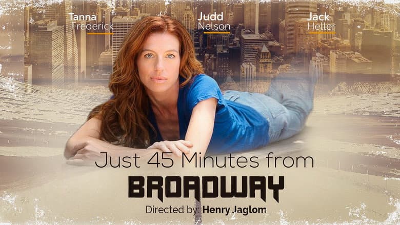 Backdrop from Just 45 Minutes from Broadway