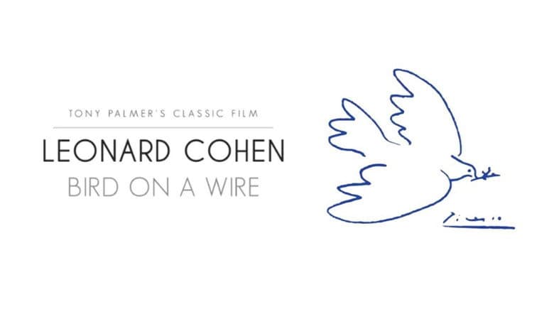 Backdrop from Leonard Cohen: Bird on a Wire