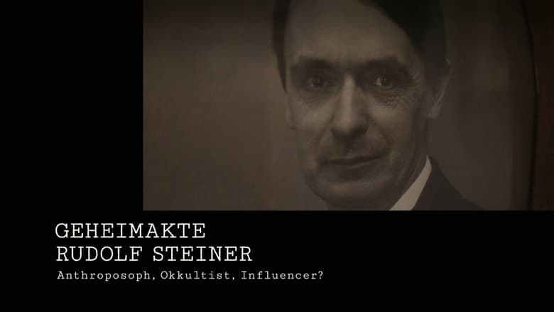 Backdrop from Secret File Rudolf Steiner Anthroposophist, occultist, influencer?