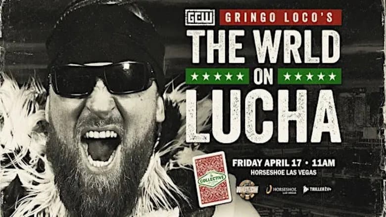 Backdrop from GCW: Gringo Loco's The WRLD on Lucha 2026