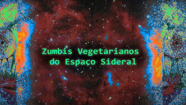 Backdrop from Zumbis Vegetarianos do Espaço Sideral