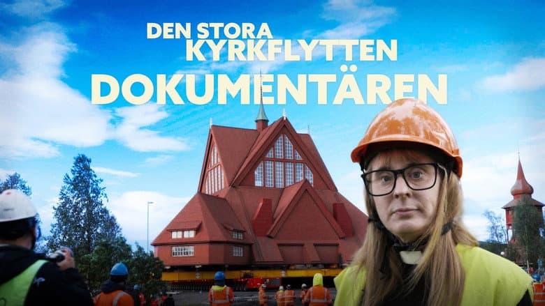 Backdrop from Den stora kyrkflytten - Dokumentären
