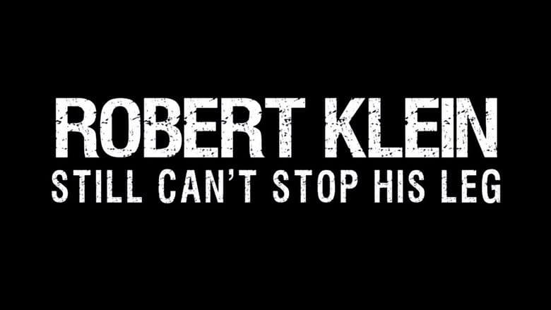 Backdrop from Robert Klein Still Can't Stop His Leg