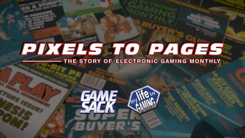 Кадр із фільму «Pixels to Pages - The Story of Electronic Gaming Monthly»
