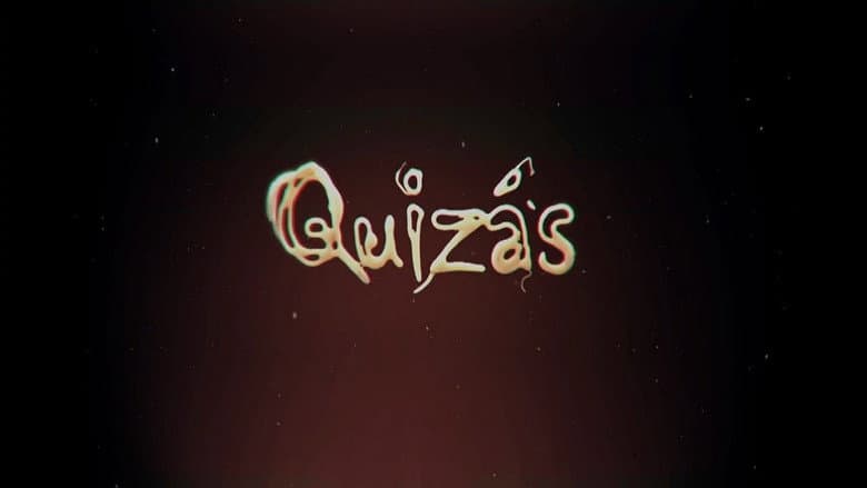 Backdrop from Quizás