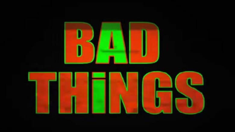 Backdrop from Bad Things