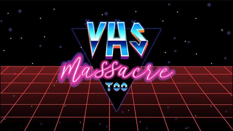 Backdrop from VHS Massacre Too