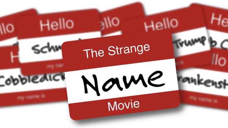 Backdrop from The Strange Name Movie