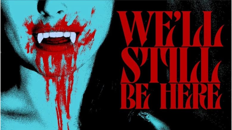 Backdrop from We'll Still Be Here