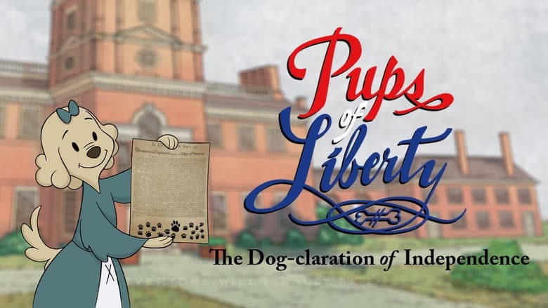 Кадр із фільму «Pups of Liberty: The Dog-claration of Independence»