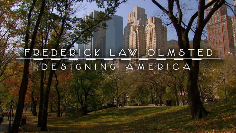 Backdrop from Frederick Law Olmsted: Designing America