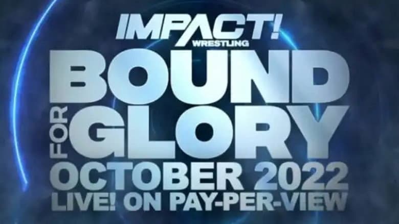 Backdrop from IMPACT Wrestling: Bound for Glory 2022