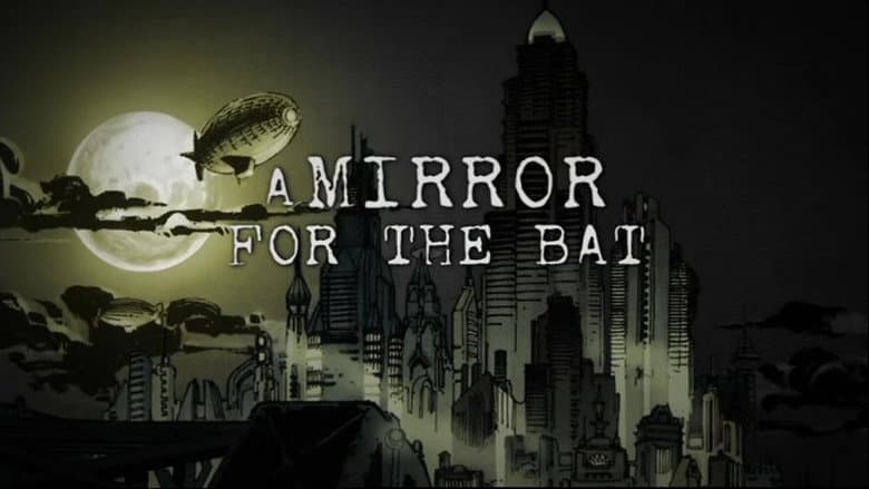 Backdrop from A Mirror for the Bat