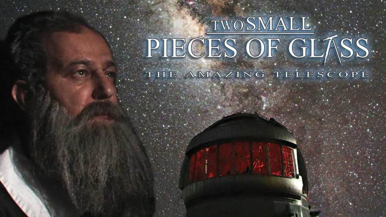 Кадр із фільму «Two Small pieces of Glass - The Amazing Telescope»