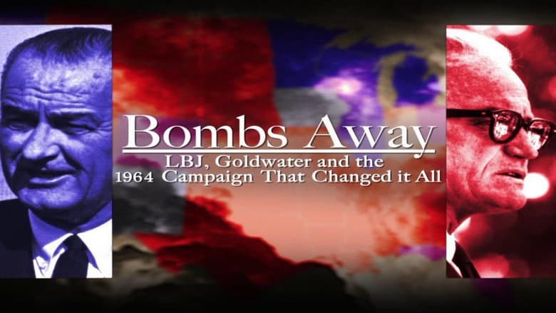 Backdrop from Bombs Away: LBJ, Goldwater and the 1964 Campaign That Changed It All