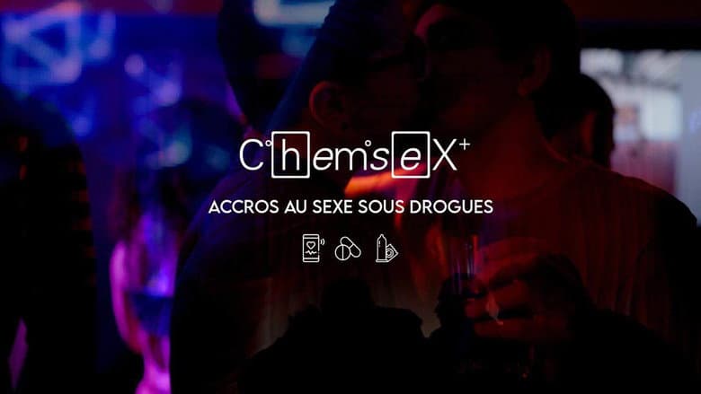 Backdrop from La France en Vrai - Chemsex : Accros au sexe sous drogues