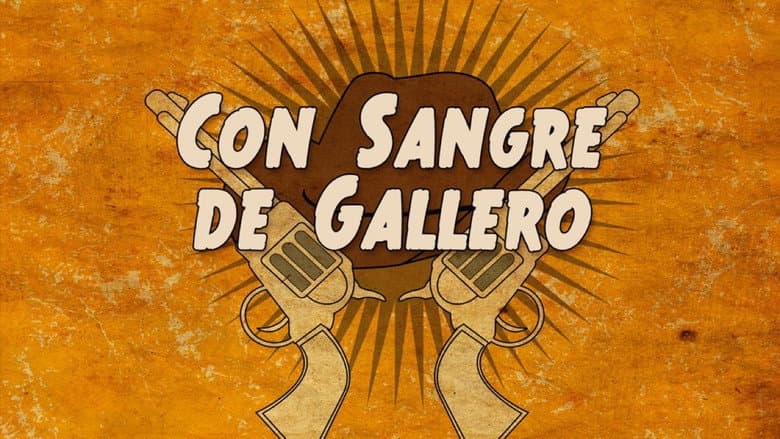 Backdrop from Con sangre de gallero