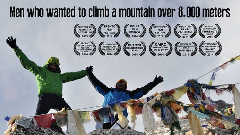 Backdrop from Men Who Wanted to Climb a Mountain Over 8000 Meters