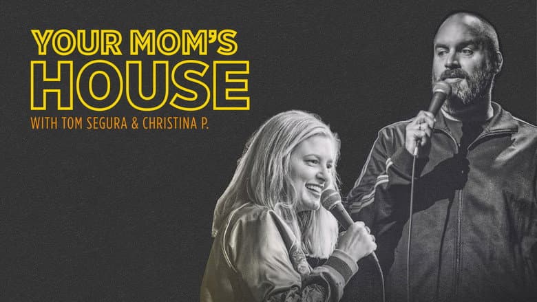 Backdrop from Your Mom's House with Christina P. and Tom Segura