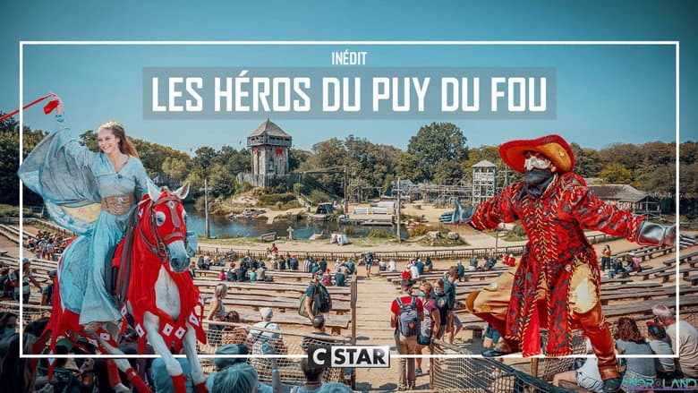 Backdrop from Les héros du Puy du Fou - 24 heures au cœur du parc