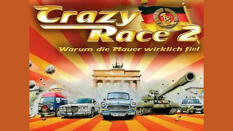 Backdrop from Crazy Race 2 - Warum die Mauer wirklich fiel