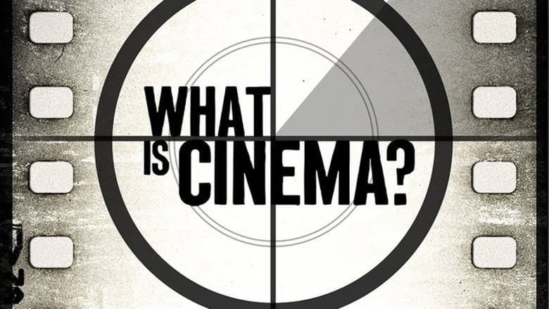 Backdrop from What Is Cinema?