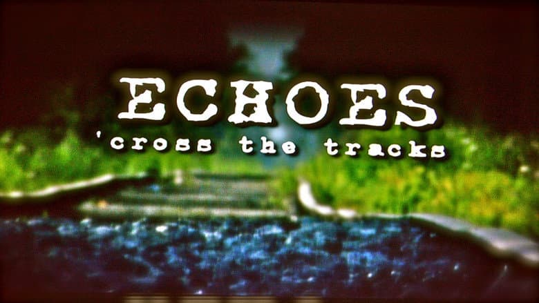 Backdrop from Echoes 'Cross the Tracks
