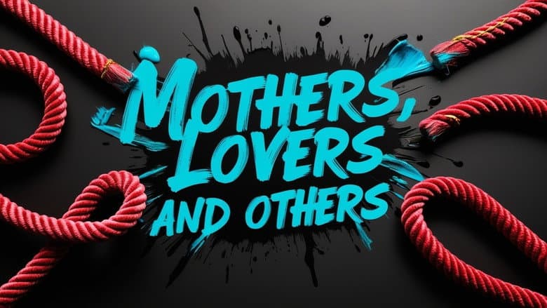 Backdrop from Mothers, Lovers and Others