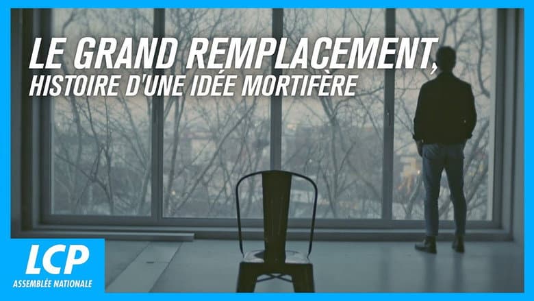 Backdrop from Le Grand remplacement : histoire d'une idée mortifère