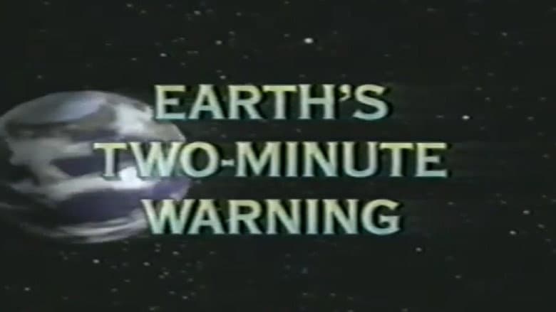 Backdrop from Earth's Two-Minute Warning