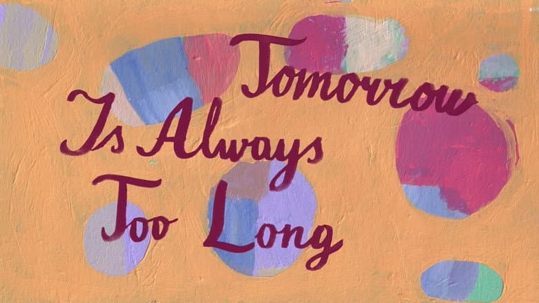 Backdrop from Tomorrow Is Always Too Long
