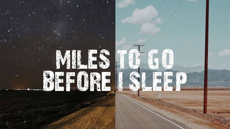 Backdrop from Miles To Go Before I Sleep